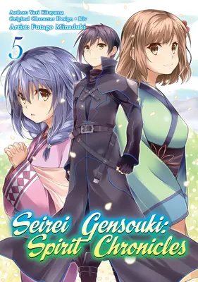 Seirei Gensouki: Spirit Chronicles (Manga): Tom 5 - Seirei Gensouki: Spirit Chronicles (Manga): Volume 5