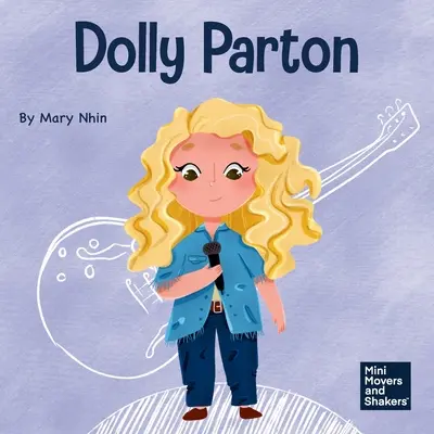 Dolly Parton: Książka dla dzieci o docenianiu deszczu i tęczy - Dolly Parton: A Kid's Book About Appreciating the Rain and the Rainbow