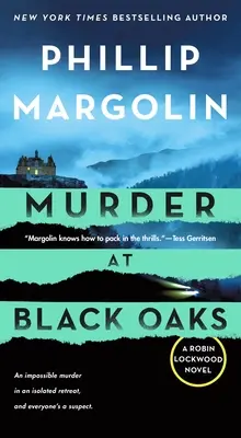 Morderstwo w Black Oaks: Powieść Robin Lockwood - Murder at Black Oaks: A Robin Lockwood Novel