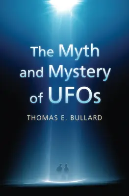 Mit i tajemnica UFO - The Myth and Mystery of UFOs