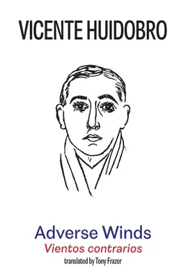 Adverse Winds: Wiatry przeciwne - Adverse Winds: Vientos contrarios