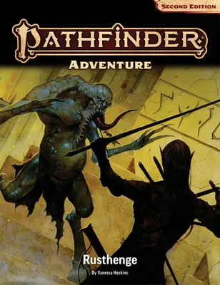 Przygoda Pathfinder: Rusthenge (P2) - Pathfinder Adventure: Rusthenge (P2)