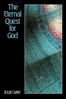 Wieczne poszukiwanie Boga - The Eternal Quest for God