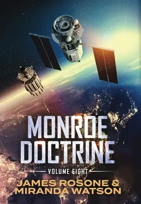 Doktryna Monroe'a: Tom VIII - Monroe Doctrine: Volume VIII