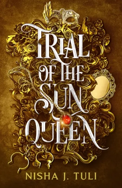 Trial of the Sun Queen - skwierczący i uzależniający romans fantasy - Trial of the Sun Queen - the sizzling and addictive fantasy romance sensation