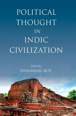 Myśl polityczna w cywilizacji indyjskiej - Political Thought in Indic Civilization