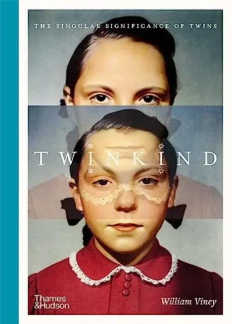 Twinkind - Szczególne znaczenie bliźniąt - Twinkind - The singular significance of twins