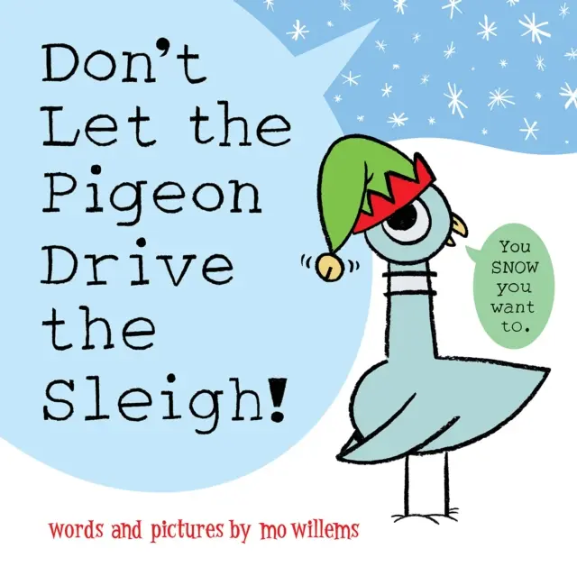 Nie pozwól gołębiowi prowadzić sań! - Don't Let the Pigeon Drive the Sleigh!