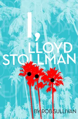 Ja, Lloyd Stollman - I, Lloyd Stollman