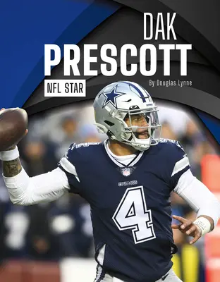 Dak Prescott: gwiazda NFL - Dak Prescott: NFL Star