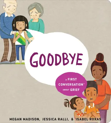 Pożegnanie: Pierwsza rozmowa o żałobie - Goodbye: A First Conversation about Grief