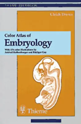 Kolorowy atlas embriologii - Color Atlas of Embryology