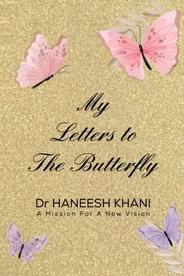 Moje listy do motyla - My Letters to the Butterfly