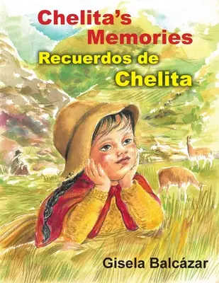Wspomnienia Chelity, Recuerdos de Chelita - Chelita's Memories, Recuerdos de Chelita