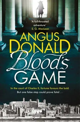 Gra krwi: Na dworze Karola II fortuna sprzyja odważnym... . Ale jeden fałszywy krok może okazać się śmiertelny - Blood's Game: In the court of Charles II fortune favours the bold . . . But one false step could prove fatal