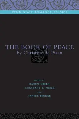 Księga pokoju: Christine de Pizan - The Book of Peace: By Christine de Pizan