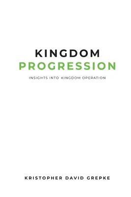 Postęp Królestwa: Wgląd w działanie Królestwa - Kingdom Progression: Insights into Kingdom Operation