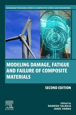 Modelowanie uszkodzeń, zmęczenia i awarii materiałów kompozytowych - Modeling Damage, Fatigue and Failure of Composite Materials