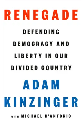 Renegat: Obrona demokracji i wolności w podzielonym kraju - Renegade: Defending Democracy and Liberty in Our Divided Country