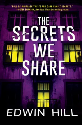 The Secrets We Share: Trzymająca w napięciu powieść sensacyjna - The Secrets We Share: A Gripping Novel of Suspense