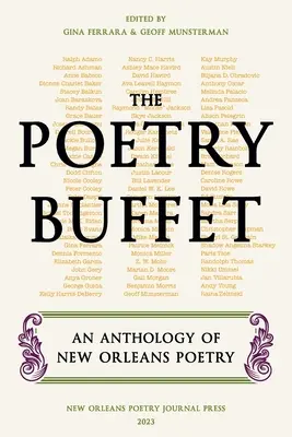 Bufet poezji: antologia poezji nowoorleańskiej - The Poetry Buffet: An Anthology of New Orleans Poetry