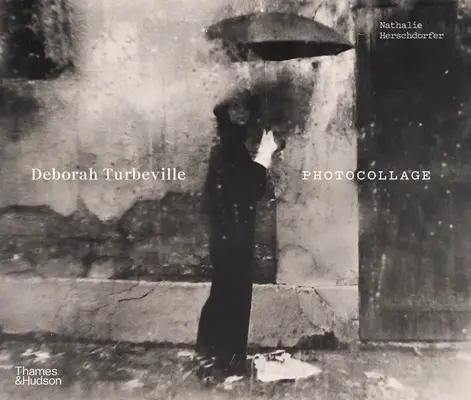 Deborah Turbeville: Fotokolaże - Deborah Turbeville: Photocollage