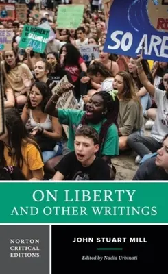 O wolności i inne pisma: Wydanie krytyczne Norton - On Liberty and Other Writings: A Norton Critical Edition