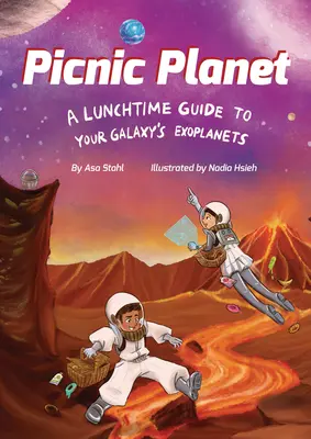 Picnic Planet: Przewodnik po egzoplanetach twojej galaktyki w porze lunchu - Picnic Planet: A Lunchtime Guide to Your Galaxy's Exoplanets