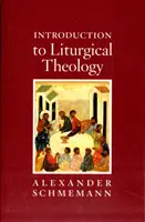 Wprowadzenie do teologii liturgicznej - Introduction to Liturgical Theology