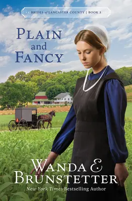 Plain and Fancy: Tom 3 - Plain and Fancy: Volume 3