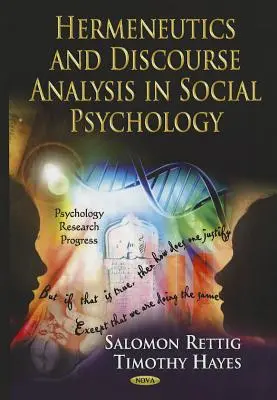 Hermeneutyka i analiza dyskursu w psychologii społecznej - Hermeneutics & Discourse Analysis in Social Psychology