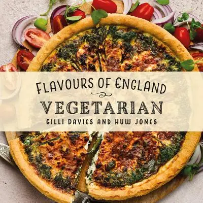 Smaki Anglii: Wegetariańskie - Flavours of England: Vegetarian