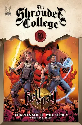 Piekło do zapłacenia: Opowieść o owianym tajemnicą kolegium - Hell to Pay: A Tale of the Shrouded College