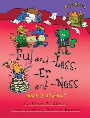 -Ful i -Less, -Er i -Ness: Co to jest przyrostek? - -Ful and -Less, -Er and -Ness: What Is a Suffix?