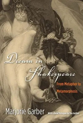 Sen u Szekspira - od metafory do metamorfozy - Dream in Shakespeare - From Metaphor to Metamorphosis