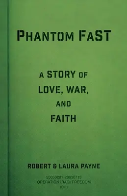 Phantom FaST: Opowieść o miłości, wojnie i wierze - Phantom FaST: A Story of Love, War, and Faith