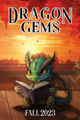 Smocze klejnoty: Jesień 2023 - Dragon Gems: Fall 2023