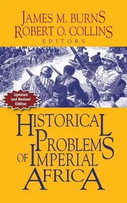 Historyczne problemy imperialnej Afryki - Historical Problems of Imperial Africa