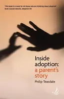 Adopcja od wewnątrz - historia rodzica - Inside Adoption - A parent's story