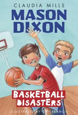 Mason Dixon: Koszykarskie katastrofy - Mason Dixon: Basketball Disasters