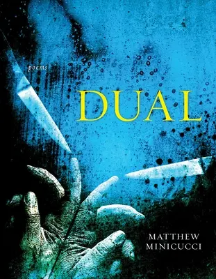Dual: Wiersze - Dual: Poems