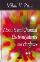 Absolutna i chemiczna elektroujemność i twardość - Absolute & Chemical Electronegativity & Hardness