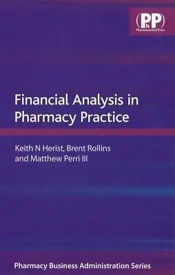 Analiza finansowa w praktyce farmaceutycznej - Financial Analysis in Pharmacy Practice