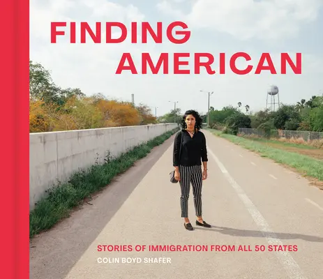 Odnaleźć Amerykanina: Historie imigrantów ze wszystkich 50 stanów - Finding American: Stories of Immigration from All 50 States