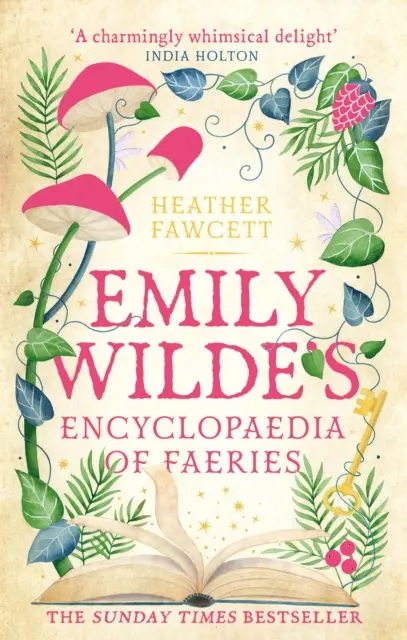 Emily Wilde's Encyclopaedia of Faeries - przytulny i wzruszający bestseller Sunday Timesa - Emily Wilde's Encyclopaedia of Faeries - the cosy and heart-warming Sunday Times Bestseller