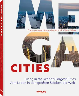 Megamiasta: Życie w największych miastach świata - Megacities: Living in the World's Largest Cities