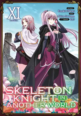 Szkieletowy rycerz w innym świecie (manga), tom 11 - Skeleton Knight in Another World (Manga) Vol. 11