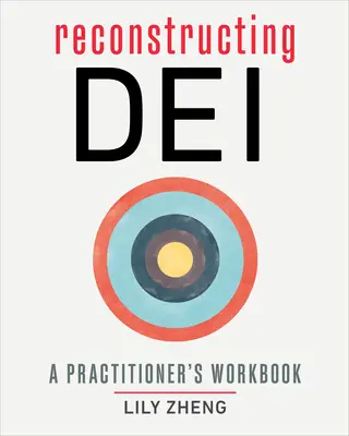 Rekonstrukcja Dei: Podręcznik praktyka - Reconstructing Dei: A Practitioner's Workbook