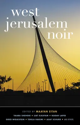 Zachodnia Jerozolima Noir - West Jerusalem Noir