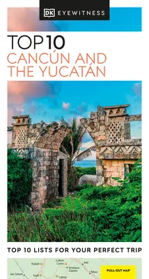 DK Eyewitness Top 10 Cancun i Jukatan - DK Eyewitness Top 10 Cancun and the Yucatan